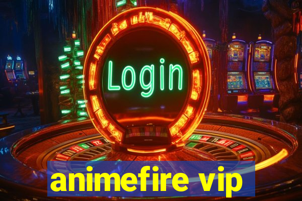 animefire vip